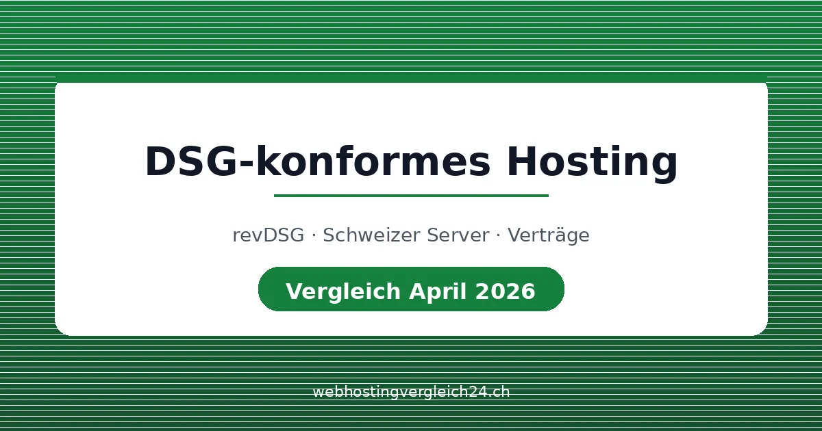 DSG-konformes Hosting Schweiz