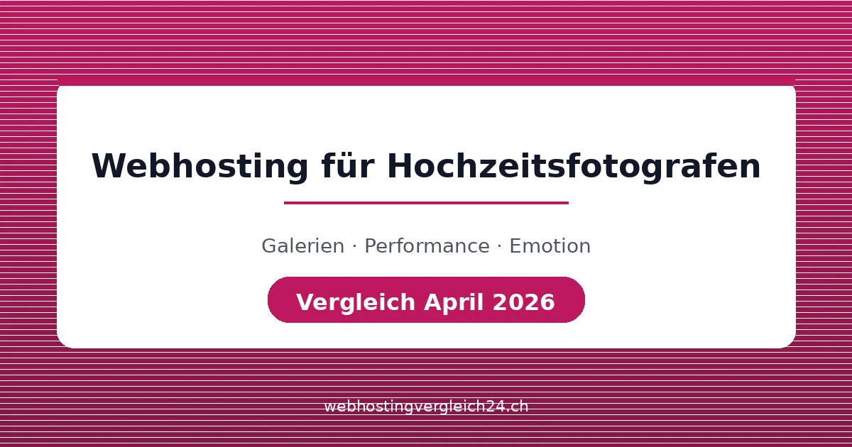 Webhosting für Hochzeitsfotografen Schweiz