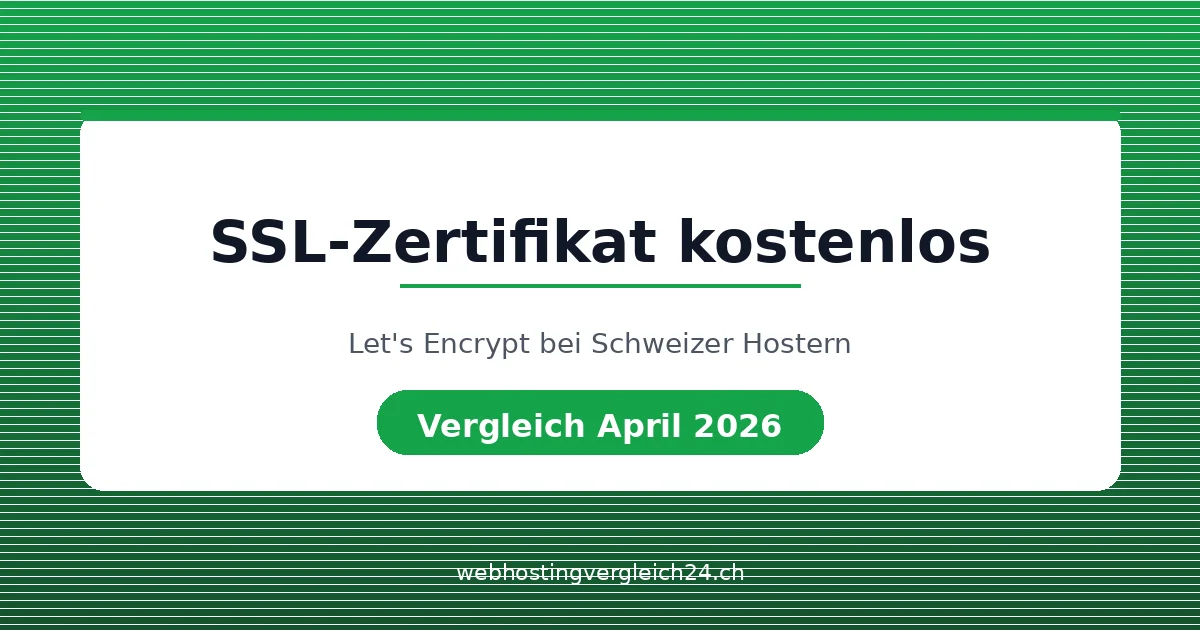 SSL-Zertifikat kostenlos einrichten Schweiz