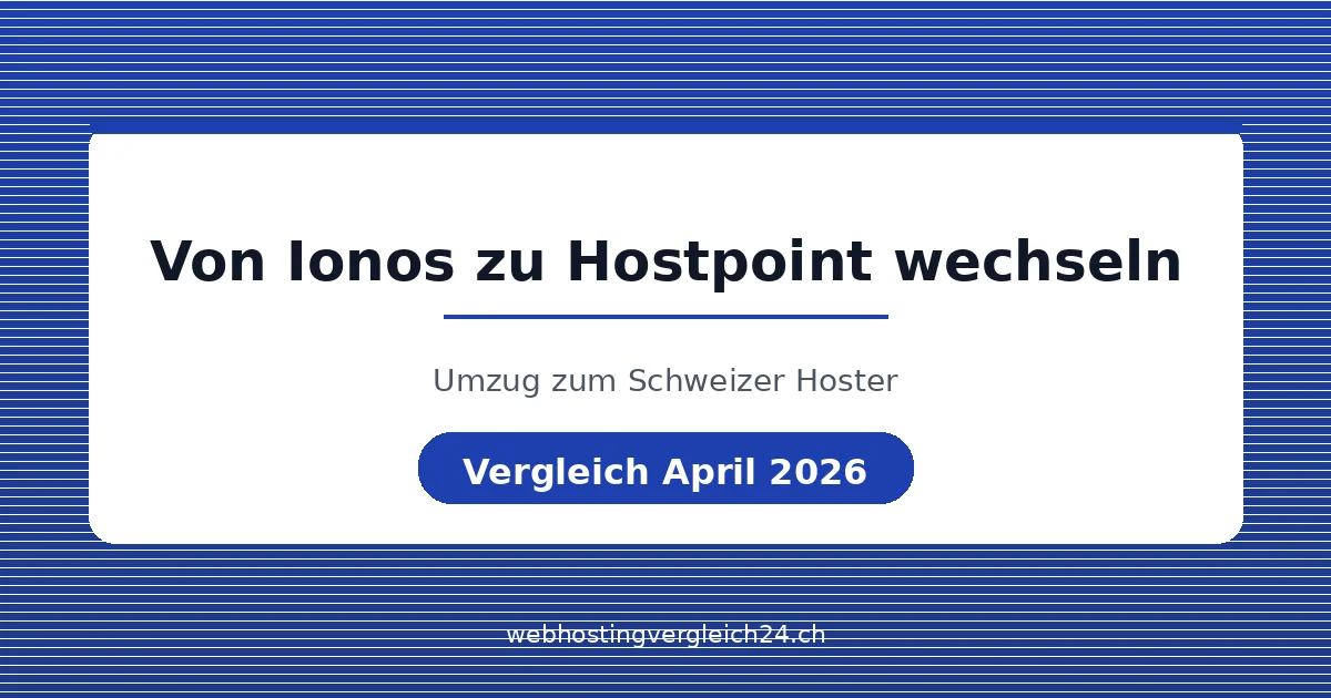 Von Ionos zu Hostpoint wechseln