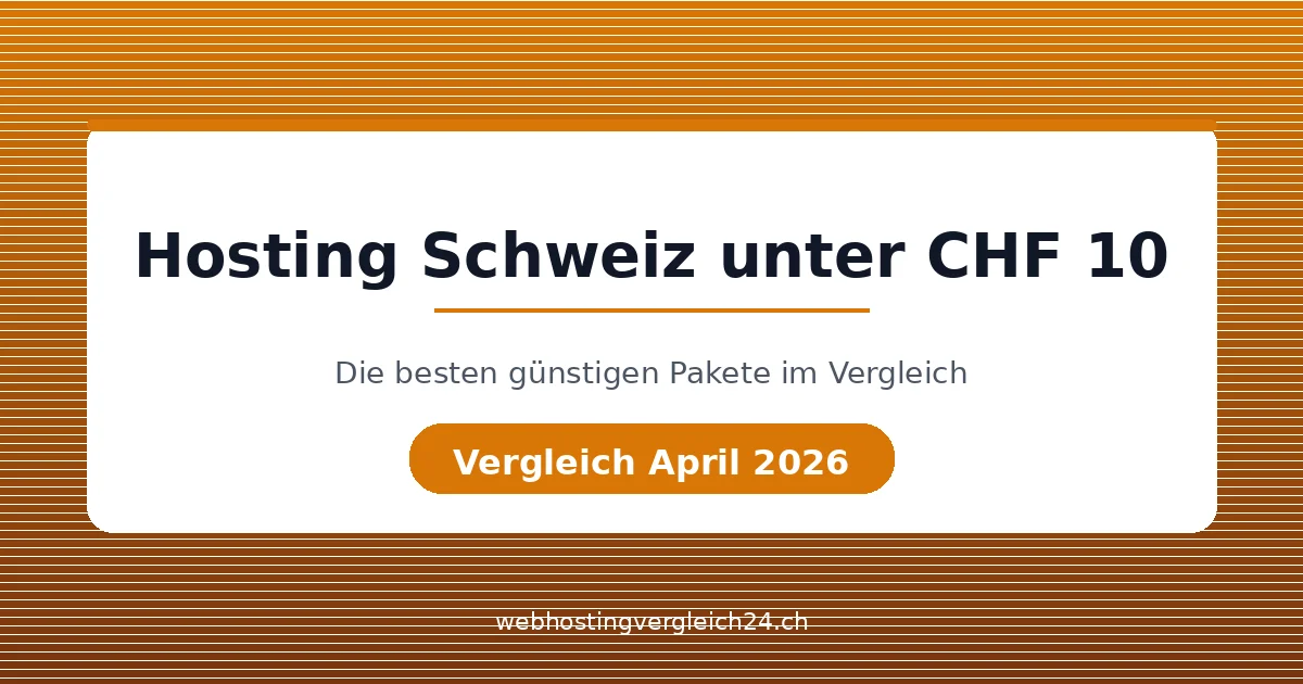 Webhosting Schweiz unter CHF 10